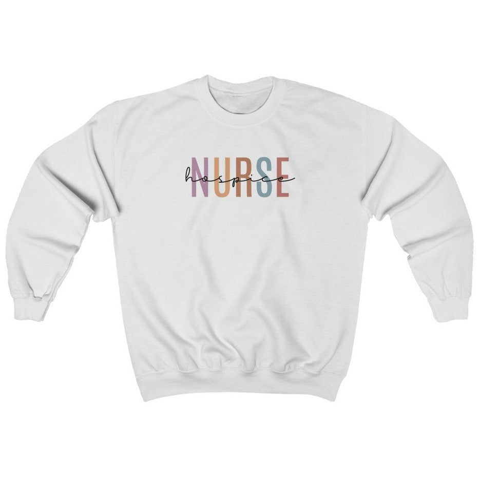 Hospice Nurse Sweatshirt