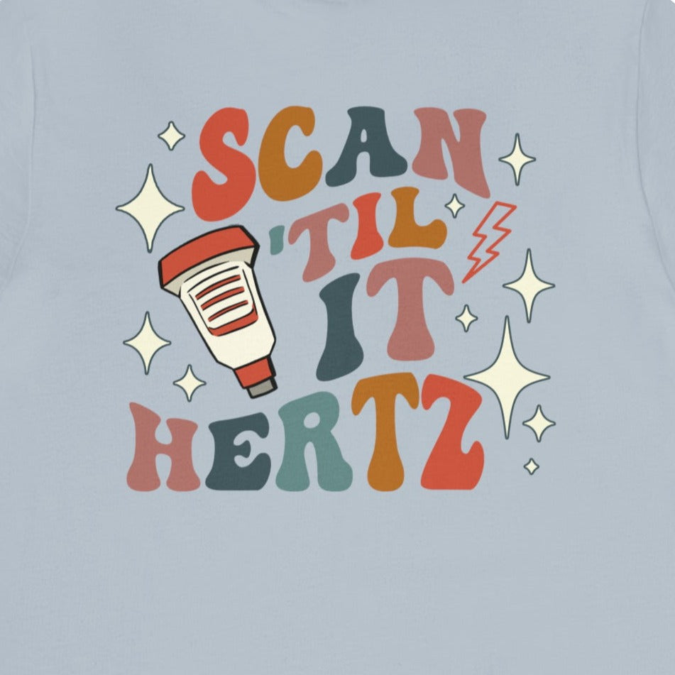 Retro Scan 'Til it Hertz (Back Design) T-Shirt