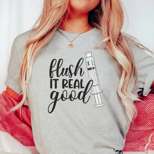 Flush it Real Good T-Shirt
