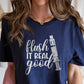 Flush it Real Good T-Shirt