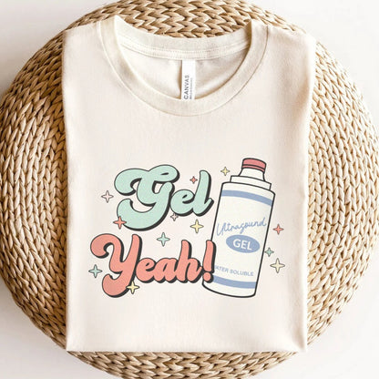 Gel Yeah T-Shirt