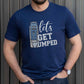 Let's Get Pumped T-shirt