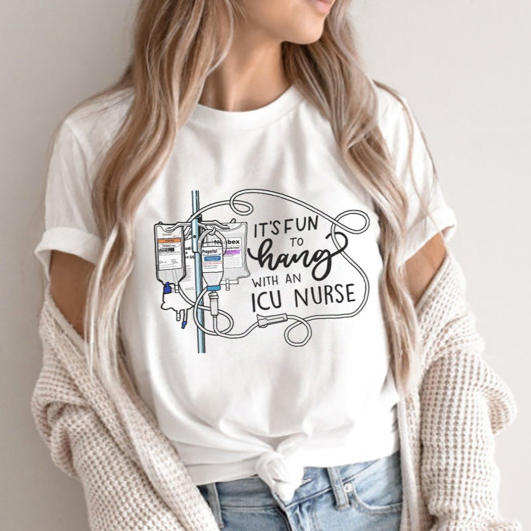 Hang with an ICU Nurse T-Shirt