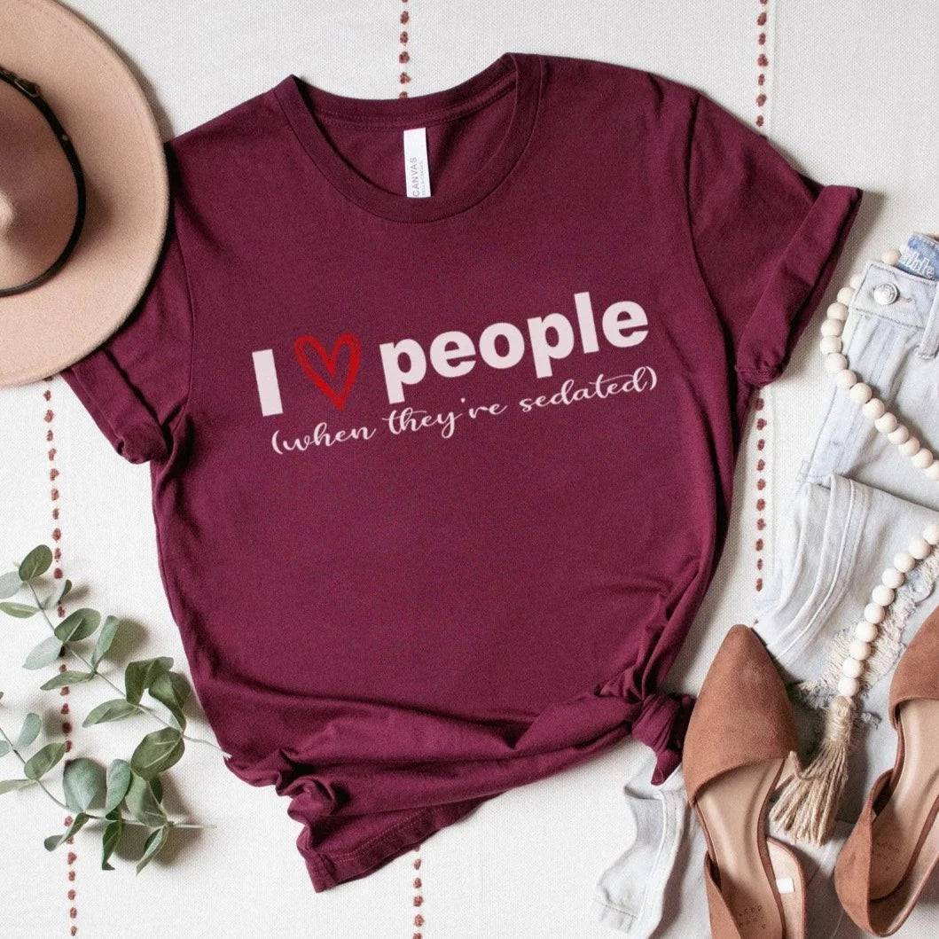 I Like People (When They're Sedated) T-Shirt