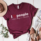 I Like People (When They're Sedated) T-Shirt