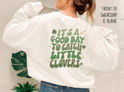 Catch Little Clovers Sweatshirt