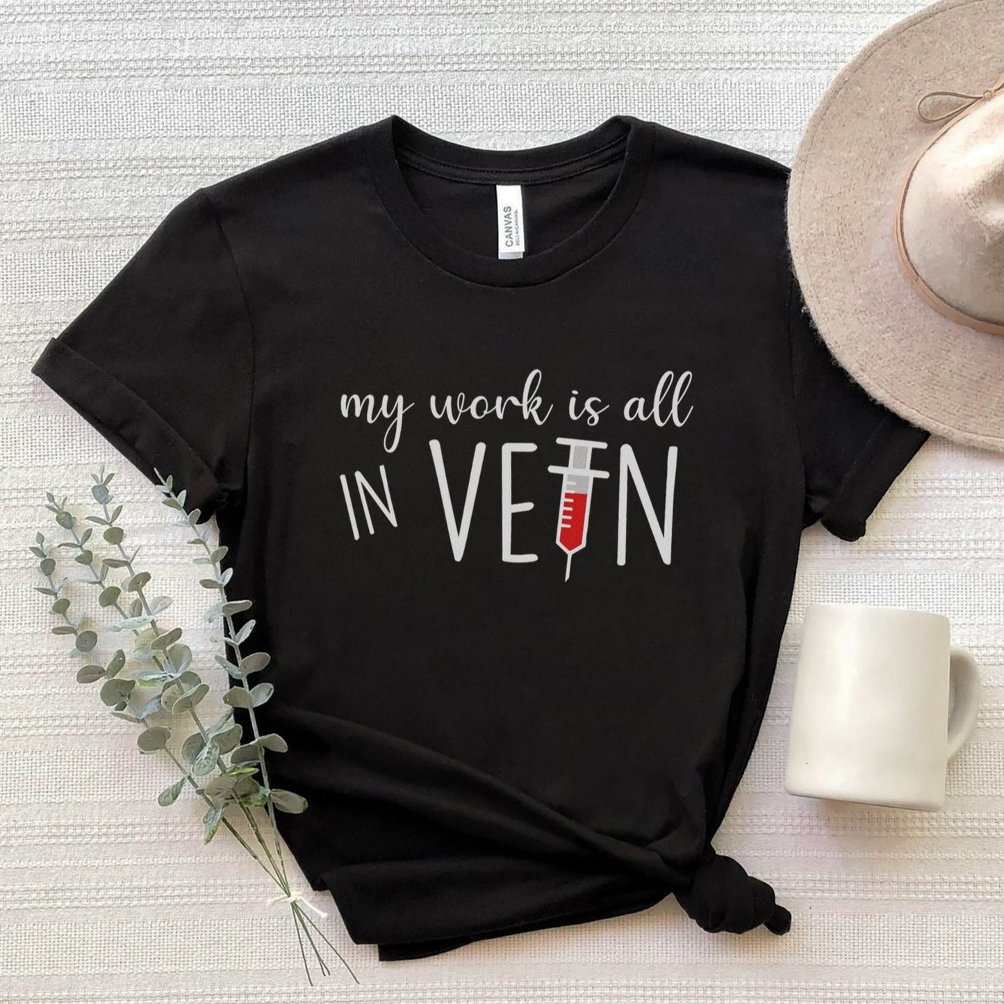 My Work Is All In Vein T-shirt