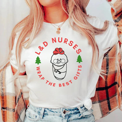L&D Nurses Wrap the Best Gifts T-Shirt