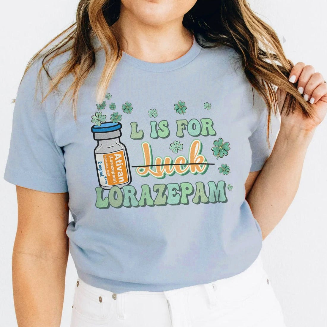 L is for Lorazepam T-Shirt