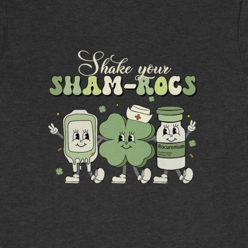 Shake Your Sham-Rocs T-Shirt