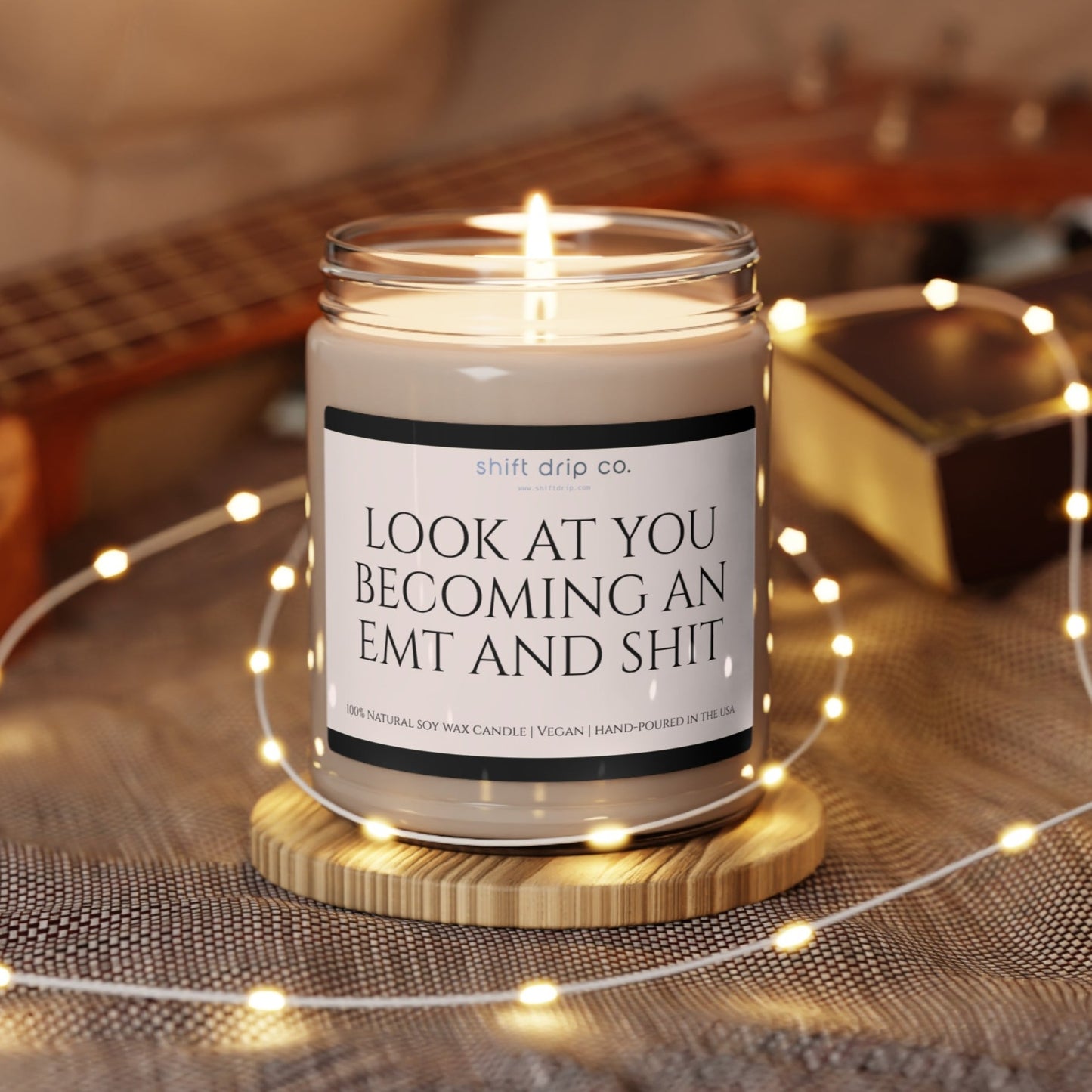 Look at You Becoming an EMT 9oz. Soy Candle