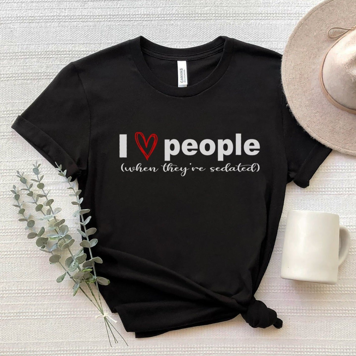 I Like People (When They're Sedated) T-Shirt