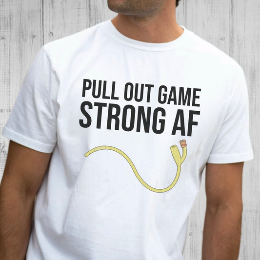 Pull Out Game Catheter T-Shirt