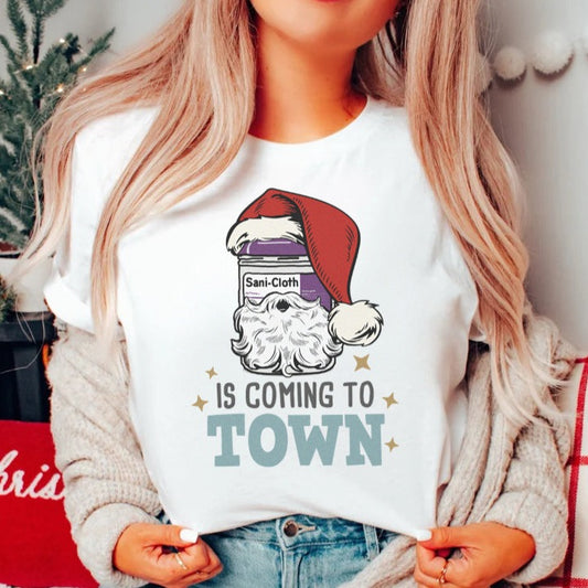 Sani-Cloth is Coming to Town T-Shirt