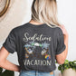 Sedation Vacation Design on Back T-Shirt