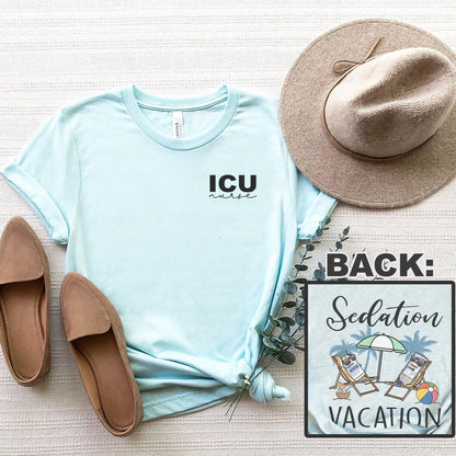 Sedation Vacation Design on Back T-Shirt