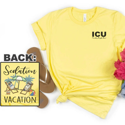 Sedation Vacation Design on Back T-Shirt