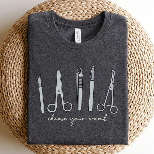 Choose Your Wand Surgical Instruments T-Shirt