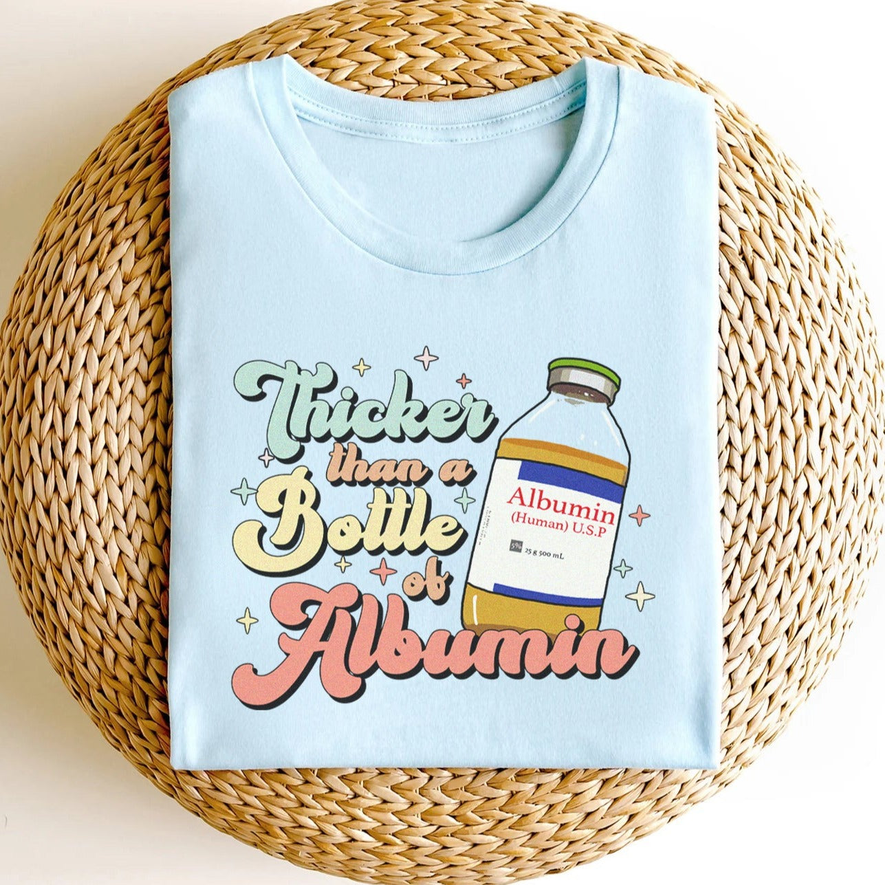 Retro Thicker Than a Bottle of Albumin T-Shirt