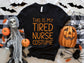 Tired Nurse Costume T-Shirt