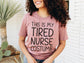 Tired Nurse Costume T-Shirt