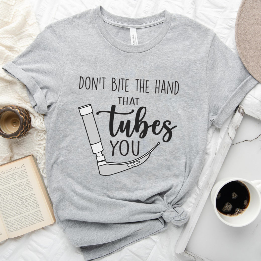 Don't Bite the Hand That Tubes You T-Shirt