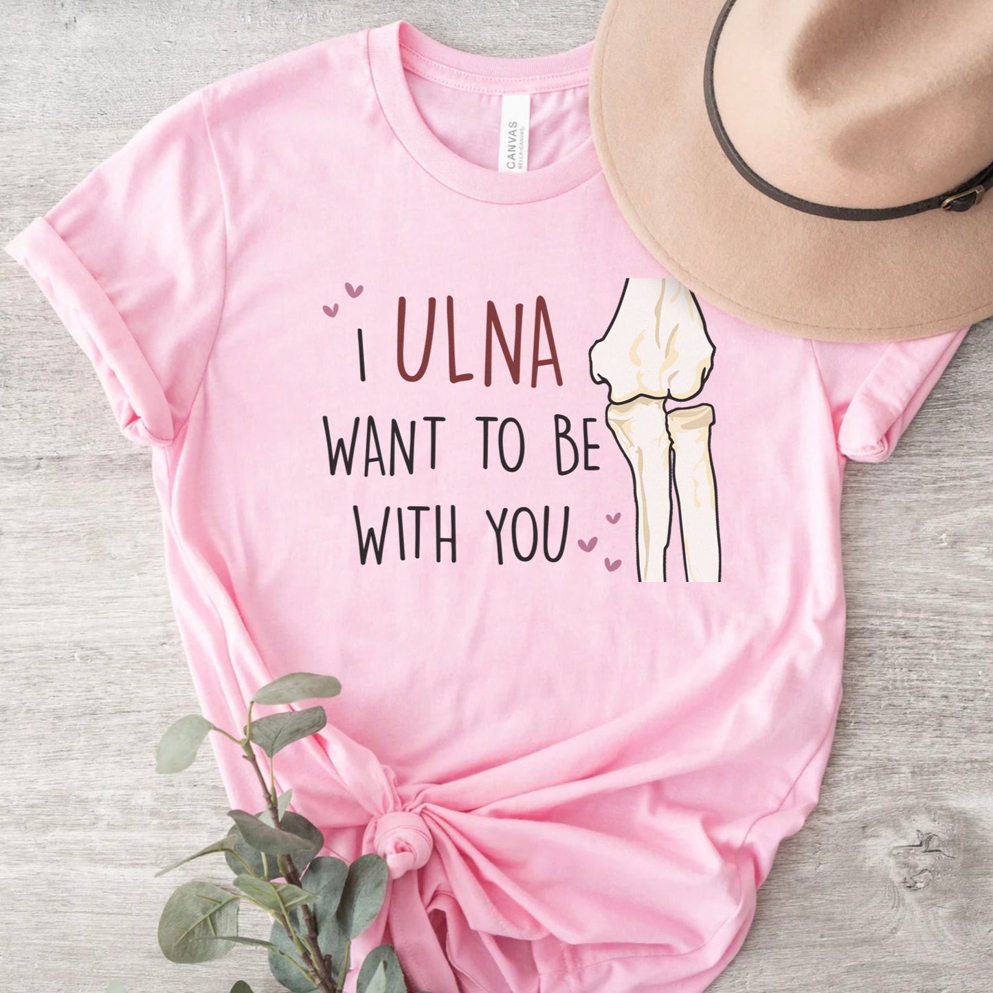 Ulna Want to Be with You T-Shirt